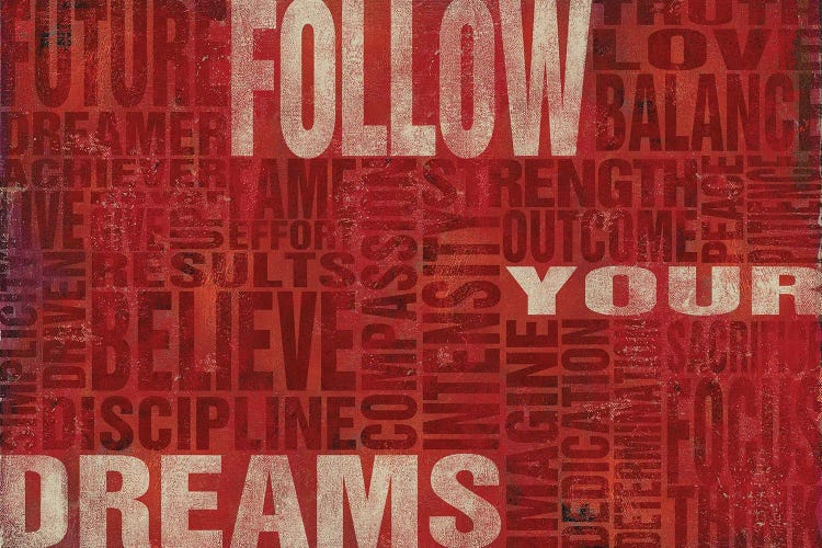 Follow Your Dreams by SD Graphics Studio canvas print