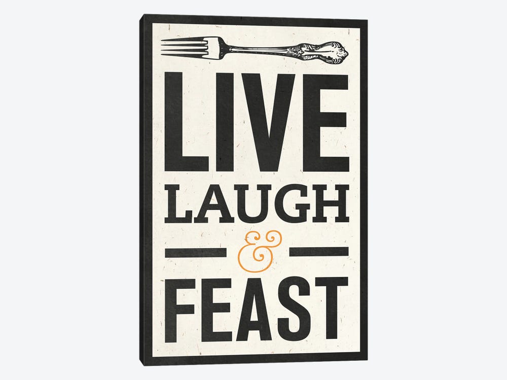 Live Laugh by SD Graphics Studio 1-piece Art Print
