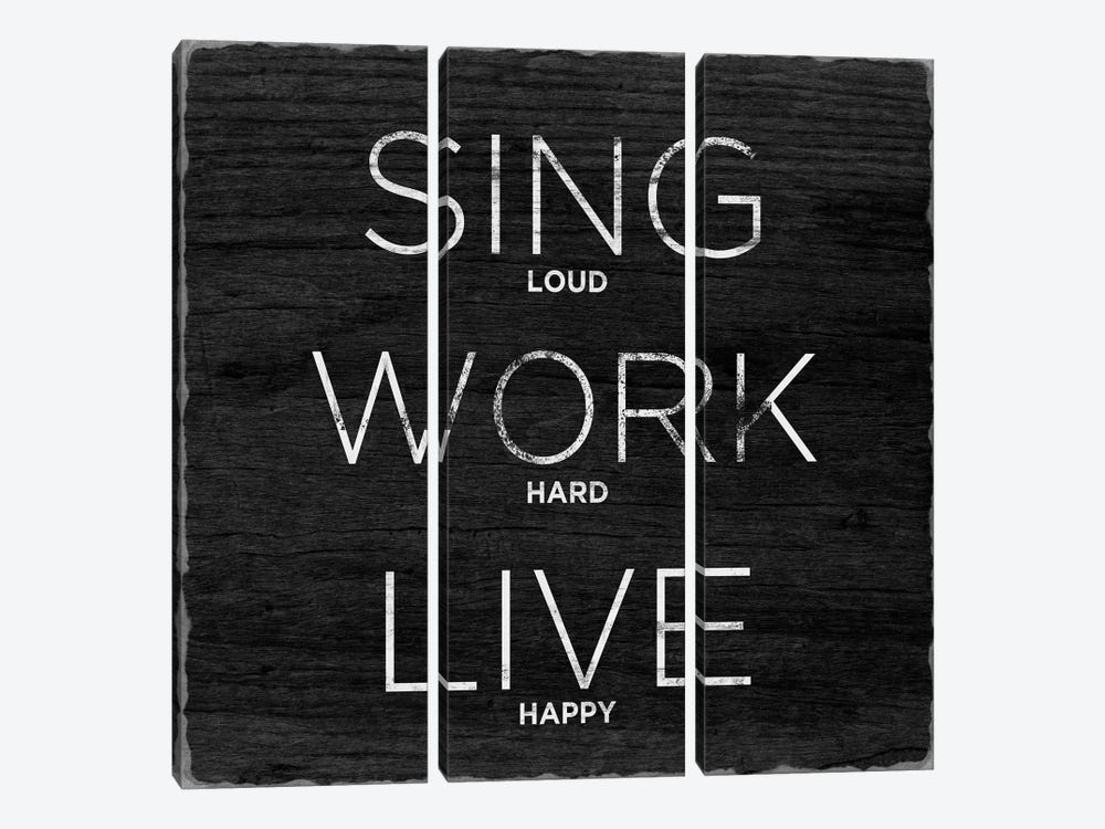 Sing, Work, Live by SD Graphics Studio 3-piece Canvas Art