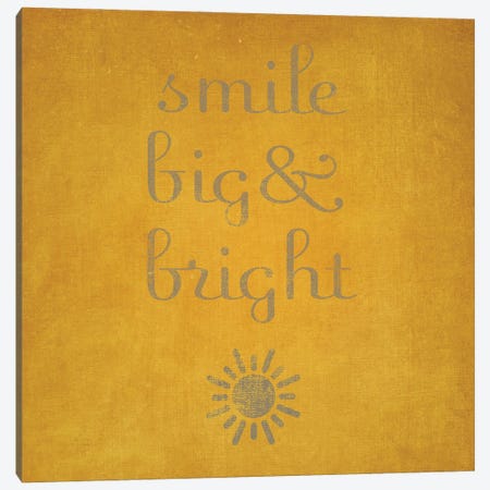 Smile Big & Bright Canvas Print #SGS133} by SD Graphics Studio Canvas Print