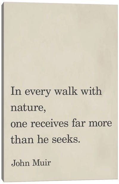 Every Walk With Nature Canvas Art Print - Environmental Conservation Art