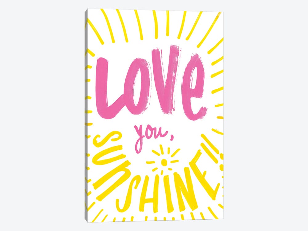 Love You Sunshine by SD Graphics Studio 1-piece Canvas Art Print