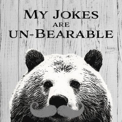 My Jokes Are Un-Bearable by SD Graphics Studio canvas print
