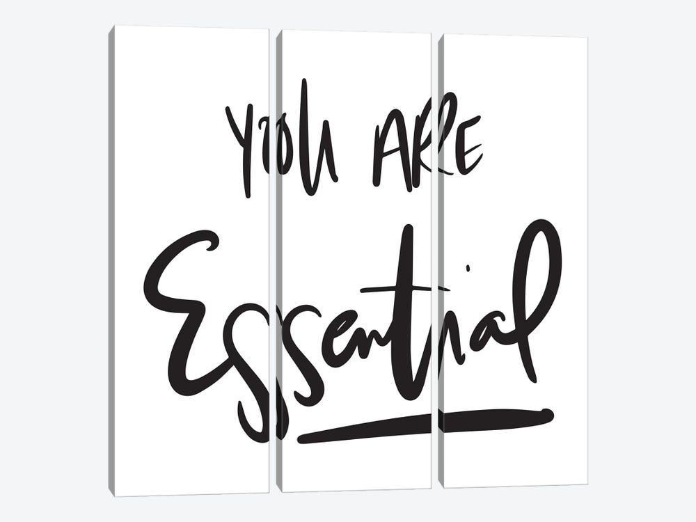 You Are Essential by SD Graphics Studio 3-piece Canvas Print