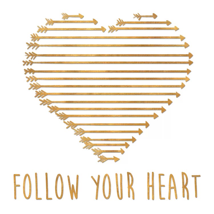 Follow Your Heart