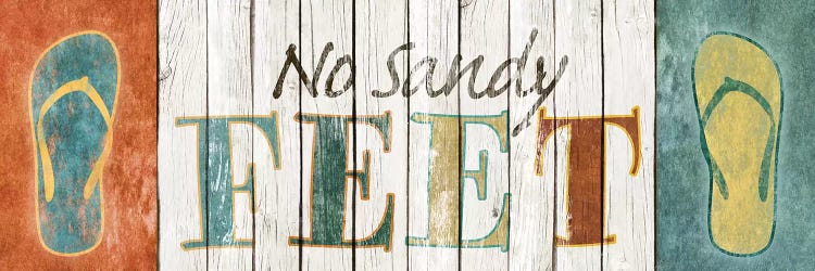 No Sandy Feet by SD Graphics Studio wall art