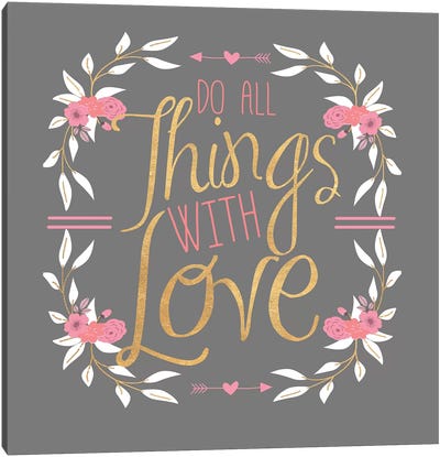 Do All Things With Gold (Grey) Canvas Art Print - Sd Graphics Studio