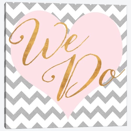 We Do Canvas Print #SGS78} by SD Graphics Studio Canvas Art