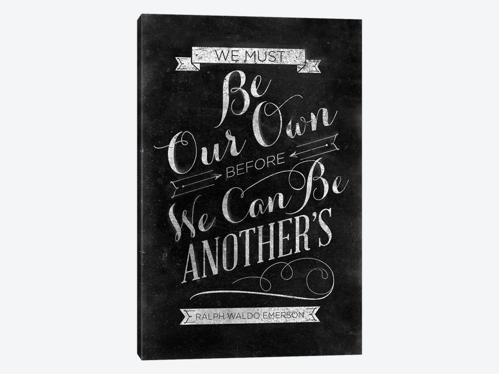 Be Our Own by SD Graphics Studio 1-piece Art Print