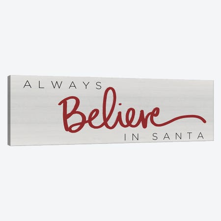 Believe in Santa Red Canvas Print #SGS85} by SD Graphics Studio Canvas Wall Art