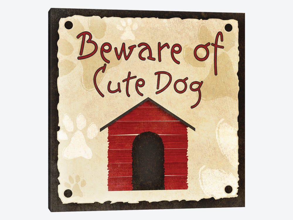 Beware of Cute Dog by SD Graphics Studio 1-piece Art Print