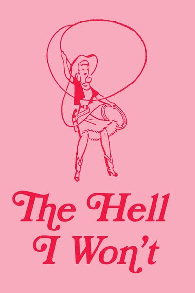 Crude Humor: The Hell I Won't Cowgirl by Jania Sharipzhanova