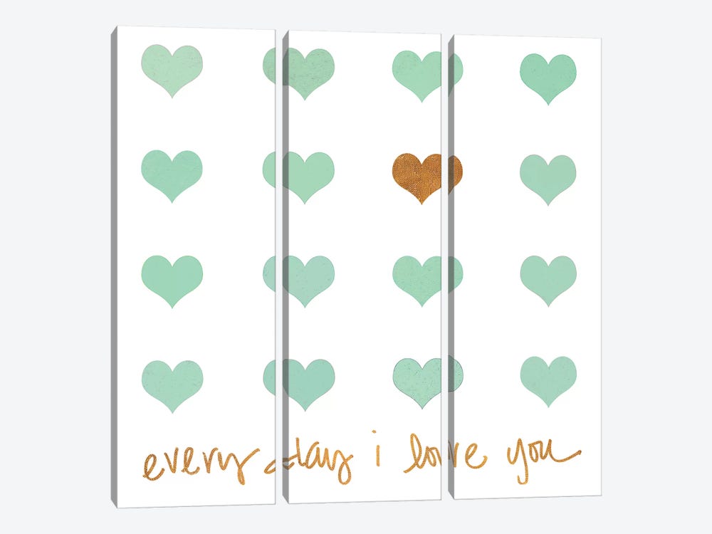 Everyday I Love You by Shelley Lake 3-piece Art Print
