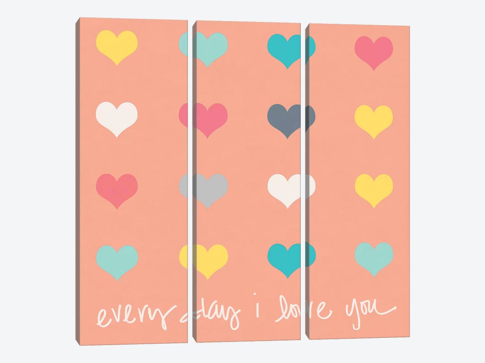 Everyday I Love You on Pink by Shelley Lake 3-piece Canvas Wall Art