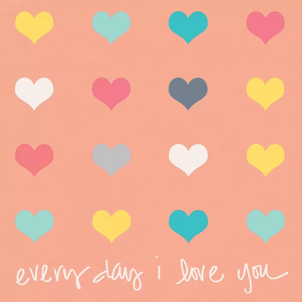 Shelley Lake: Everyday I Love You on Pink by Shelley Lake