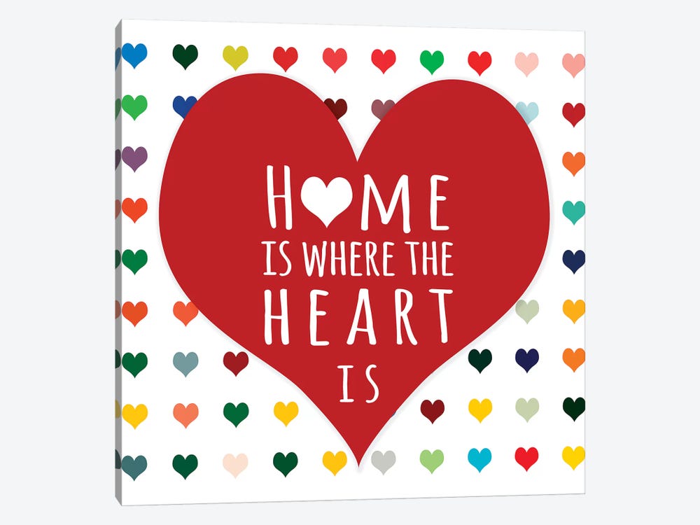 Home is Where by Shelley Lake 1-piece Canvas Art Print