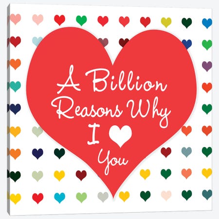Billion Reasons Canvas Print #SLK5} by Shelley Lake Canvas Artwork