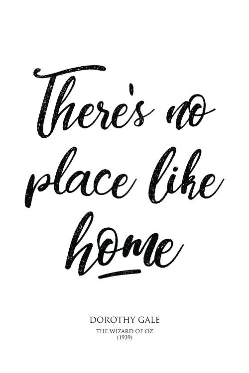 There’S No Place Like Home