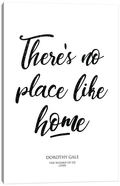 There’S No Place Like Home Canvas Art Print - Simon Lavery