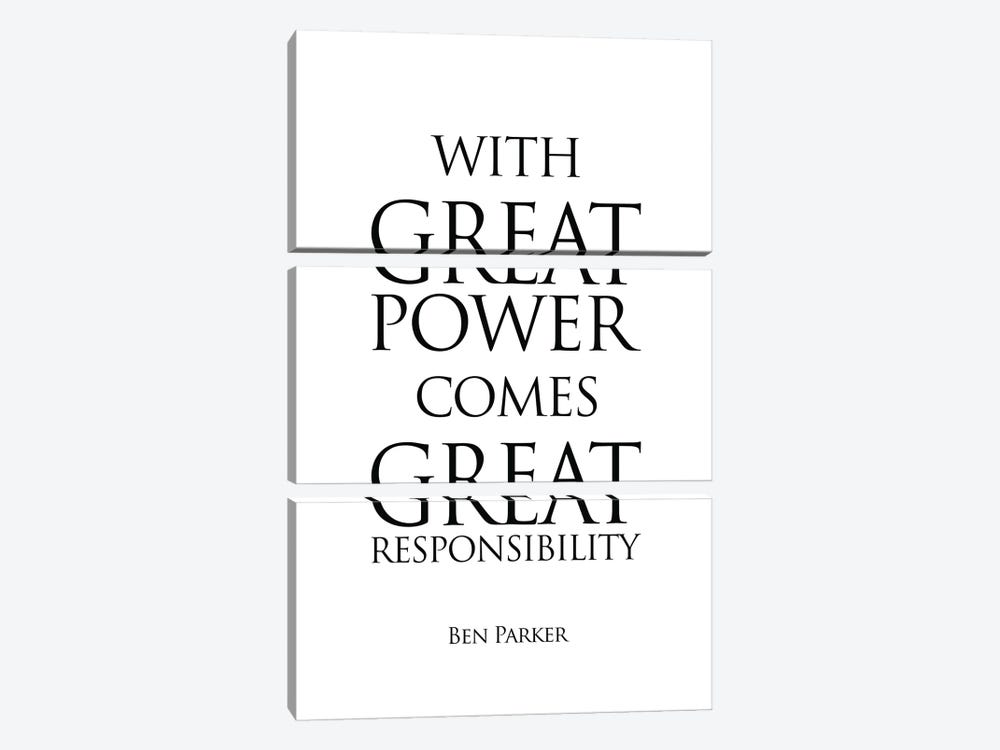 Ben Parker's Quote From Spiderman, With Great Power Comes Great Responsibility. by Simon Lavery 3-piece Canvas Art Print