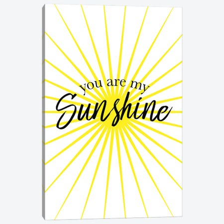 You Are My Sunshine Canvas Print #SLV114} by Simon Lavery Art Print