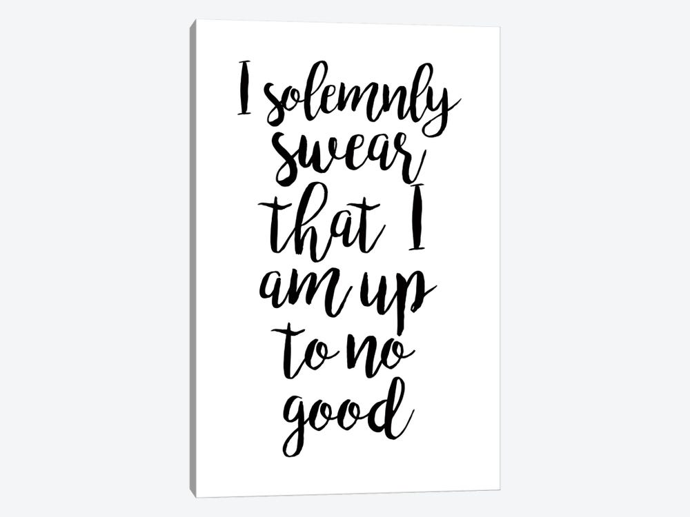 I Solemnly Swear That I Am Up To No Good by Simon Lavery 1-piece Canvas Print