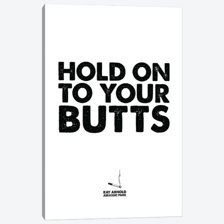 Jurassic Park, Hold On To Your Butts Canvas Print #SLV50} by Simon Lavery Canvas Artwork