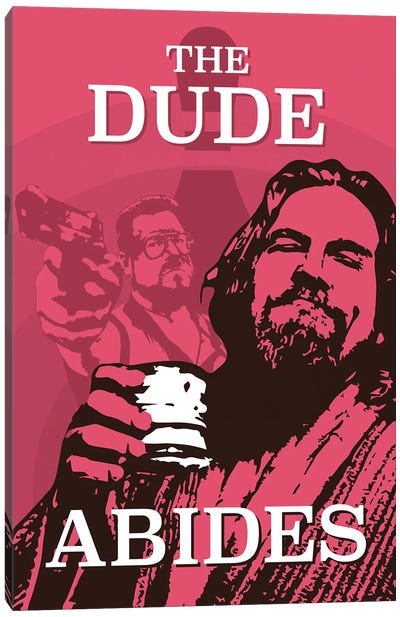 The Dude Abides Big Lebowski Canvas Art Print - Comedy Movie Art