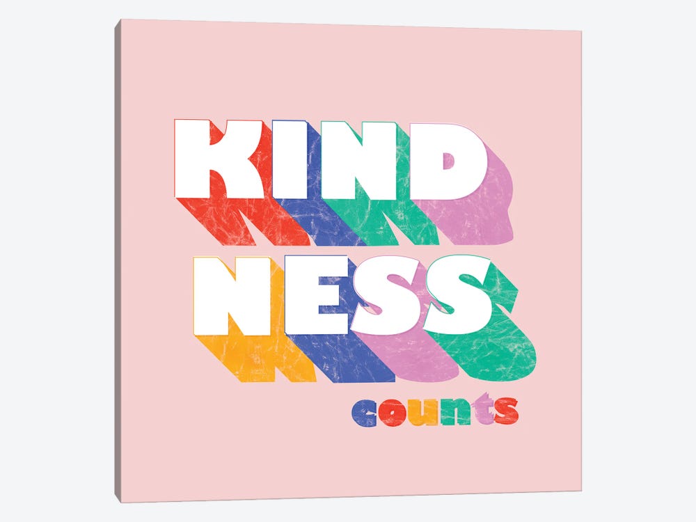 Kindness Counts Typography by Show Me Mars 1-piece Canvas Print