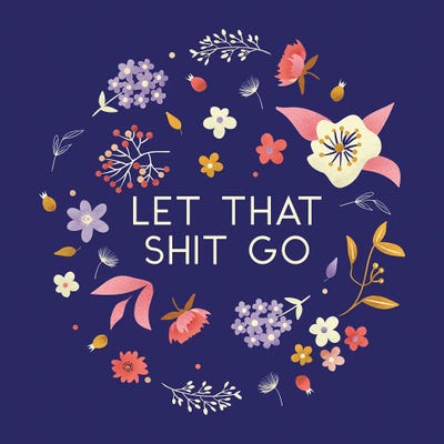 Let That Shit Go by Show Me Mars multi panel art