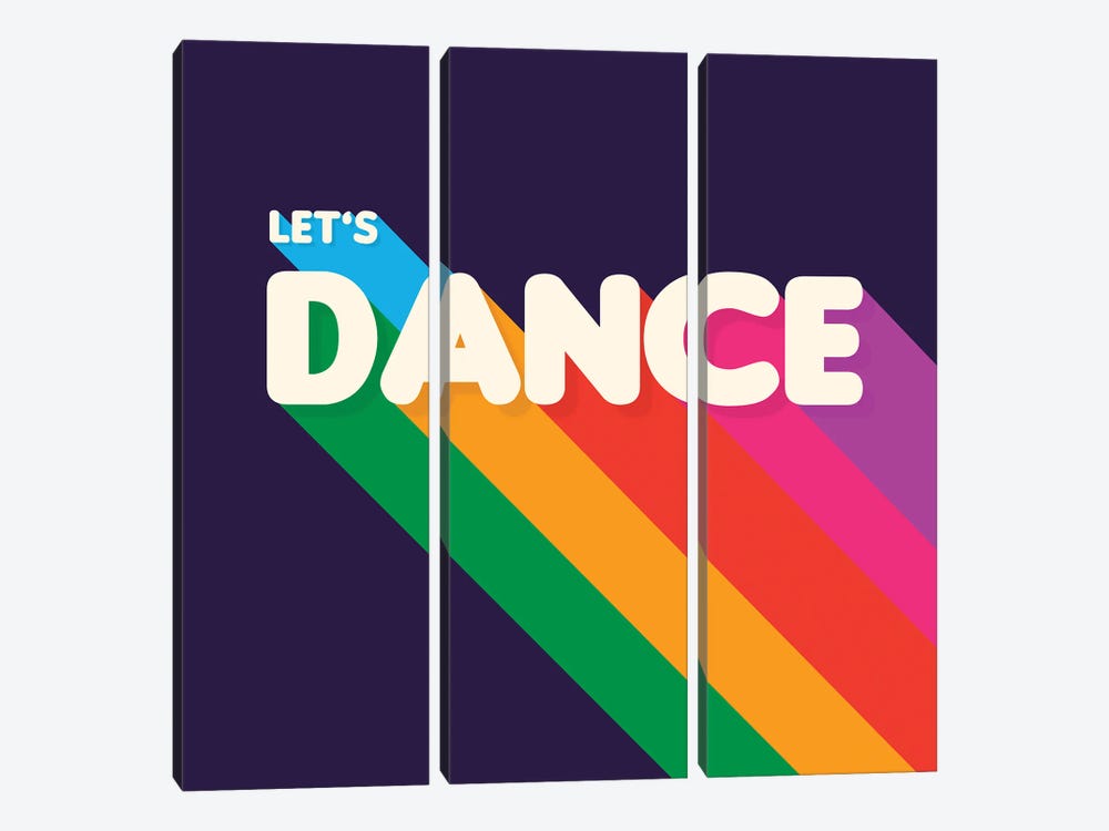 Let'S Dance Rainbow Typography by Show Me Mars 3-piece Canvas Art