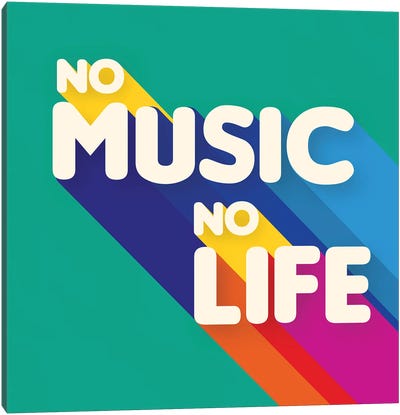 No Music No Life Rainbow Typography Canvas Art Print - Show Me Mars