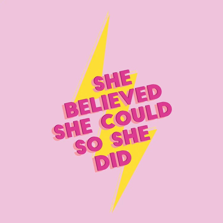 She Believed She Could