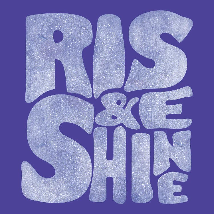 Rise And Shine Typography