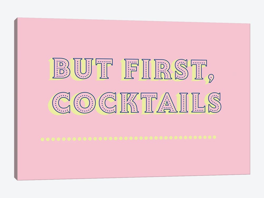 But First Cocktails Typography 1-piece Canvas Wall Art