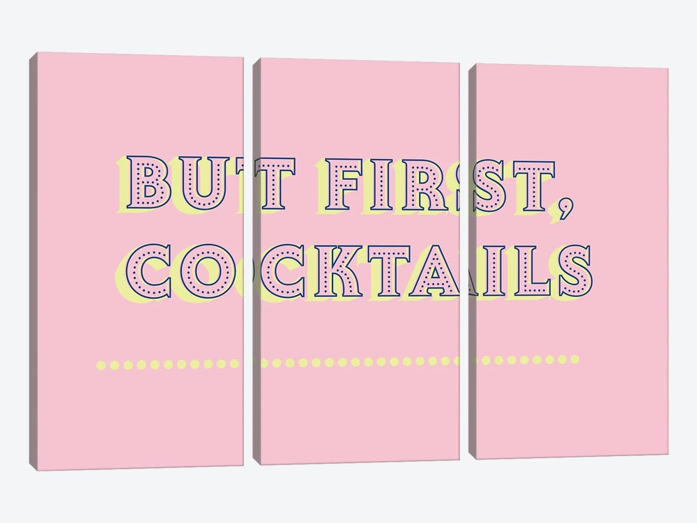 But First Cocktails Typography by Show Me Mars 3-piece Canvas Wall Art