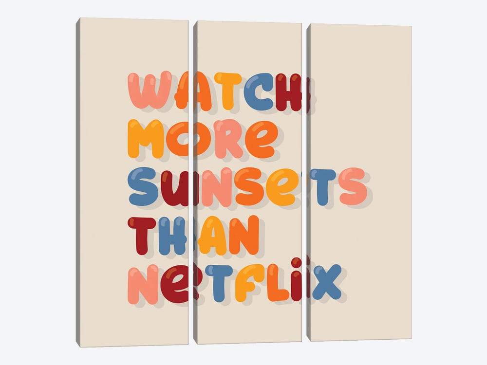 Watch More Sunsets Than Netflix by Show Me Mars 3-piece Canvas Wall Art