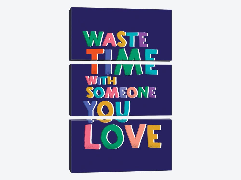 Wate Time With Someone You Love by Show Me Mars 3-piece Art Print