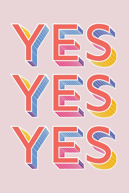 Yes Yes Yes by Show Me Mars wall art