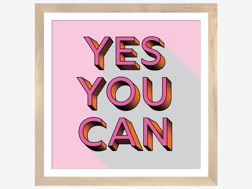 Yes You Can Typography Canvas Wall Art by Show Me Mars