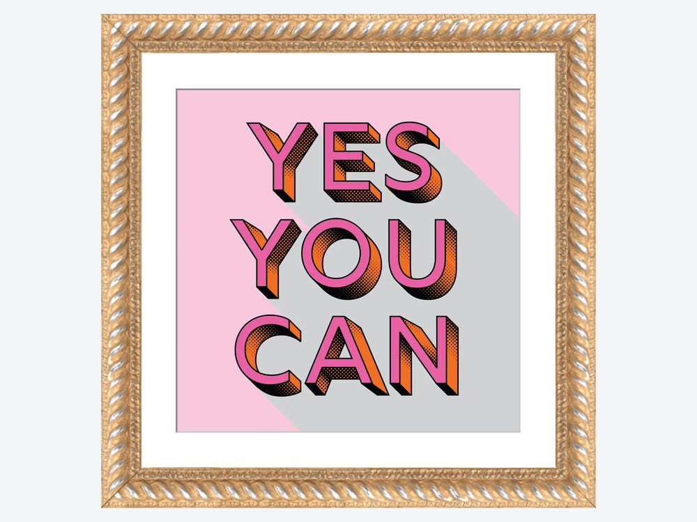 Yes You Can Typography Canvas Wall Art by Show Me Mars