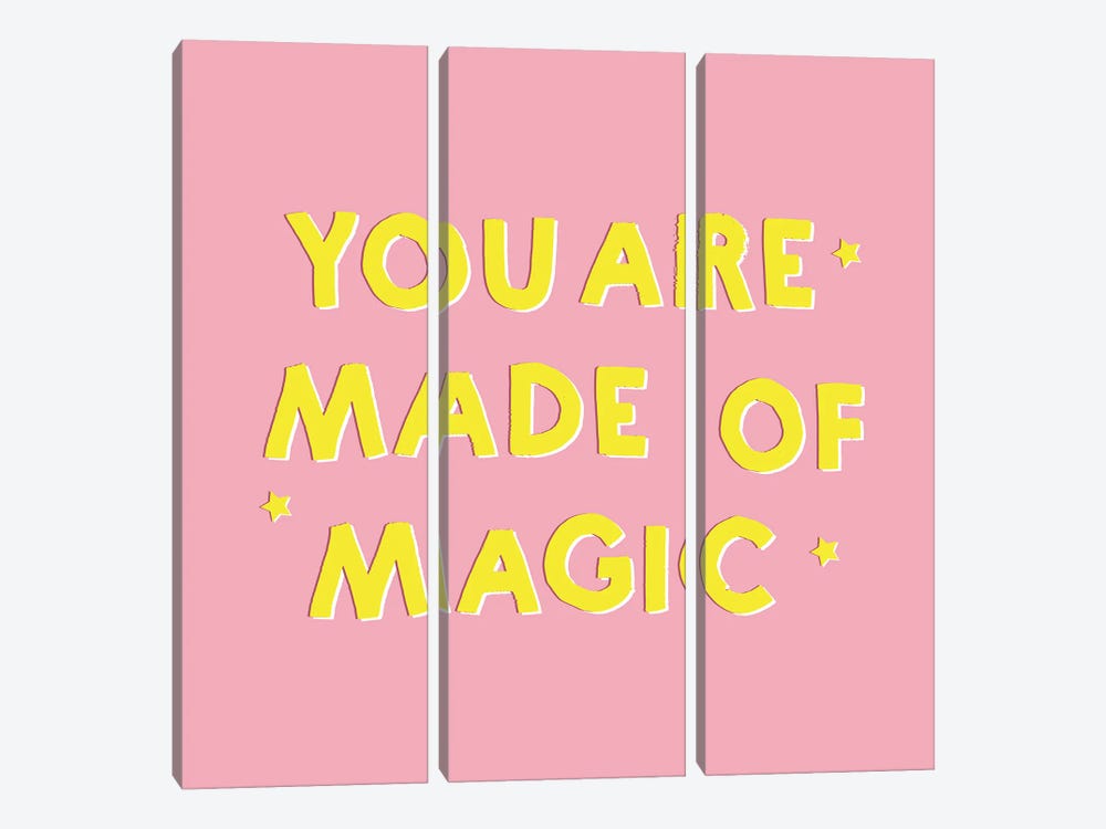 You Are Made Of Magic Typography by Show Me Mars 3-piece Canvas Art