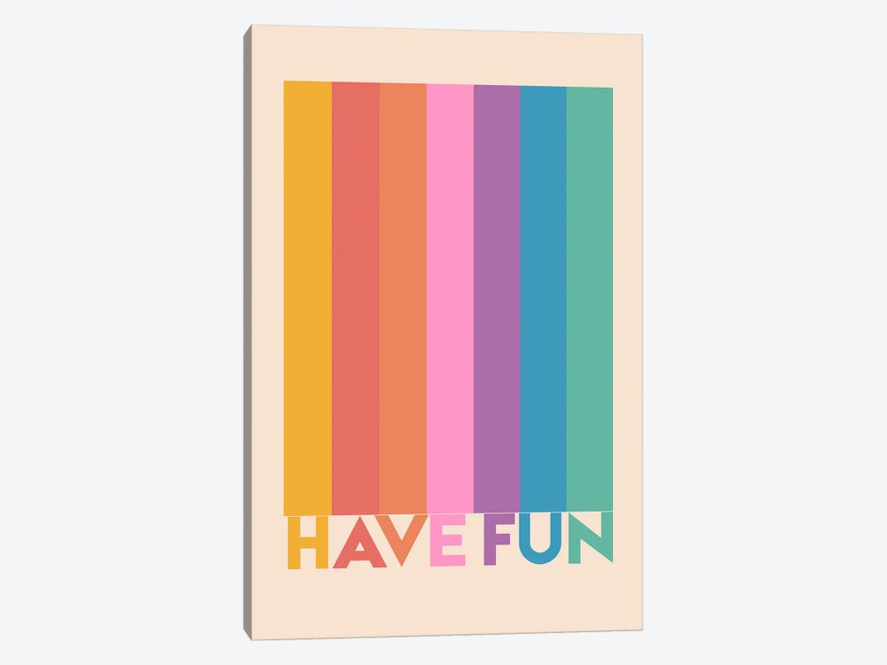 Have Fun by Show Me Mars 1-piece Canvas Art Print
