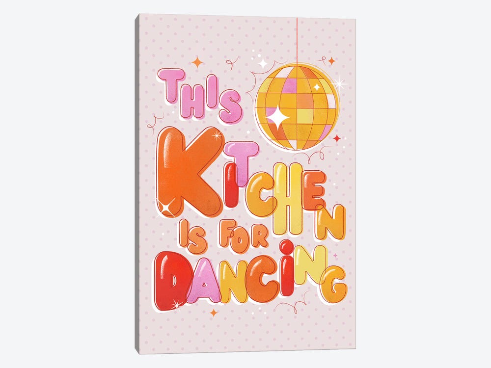 This Kitchen Is For Dancing by Show Me Mars 1-piece Canvas Print