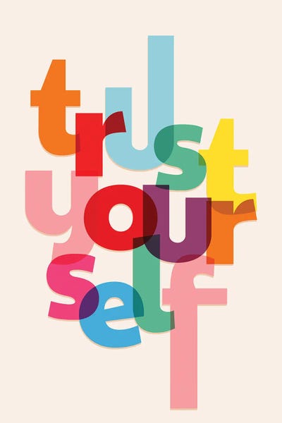 Dopamine Decor: Trust Yourself by Show Me Mars