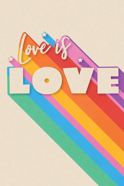 Dopamine Decor: Love Is Love Rainbow Type by Show Me Mars
