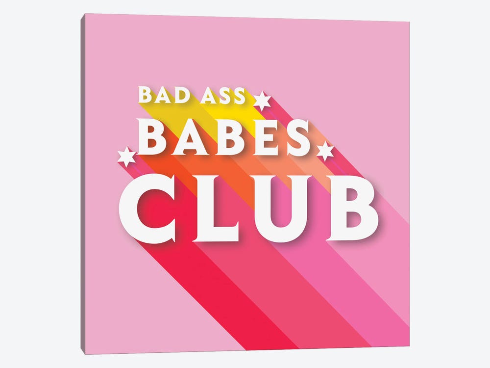 Bad Ass Babes Club by Show Me Mars 1-piece Canvas Art Print