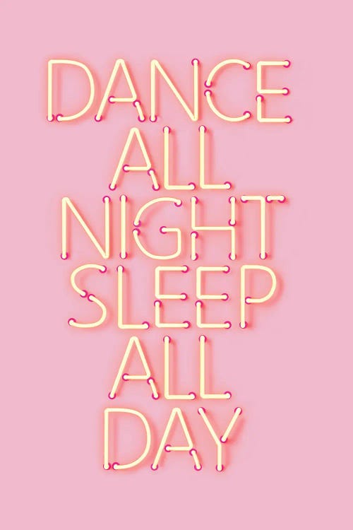 Dance All Night Pink Neon