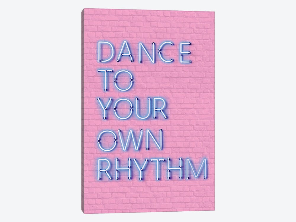 Dance To Your Own Rhythm Neon by Show Me Mars 1-piece Canvas Wall Art