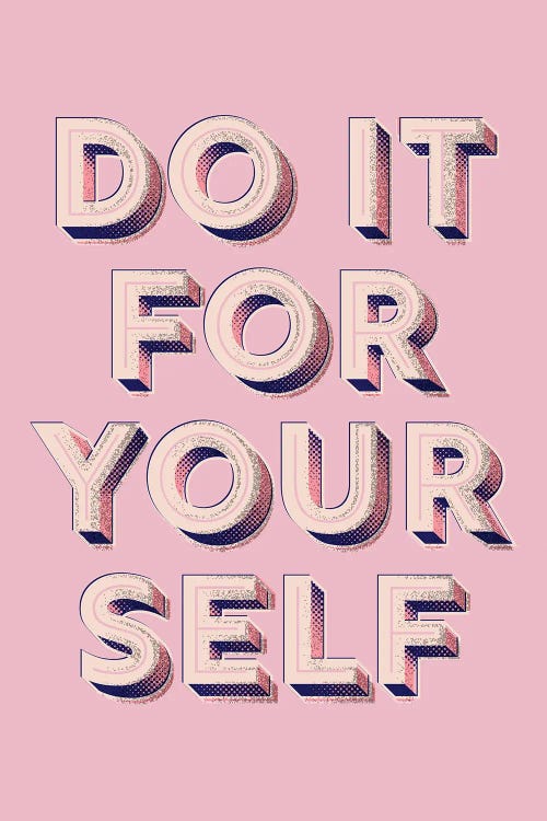 Do It For Yourself